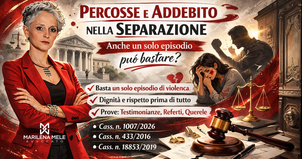 Percosse e addebito nella separazione - Avvocato Marilena Mele - Bari